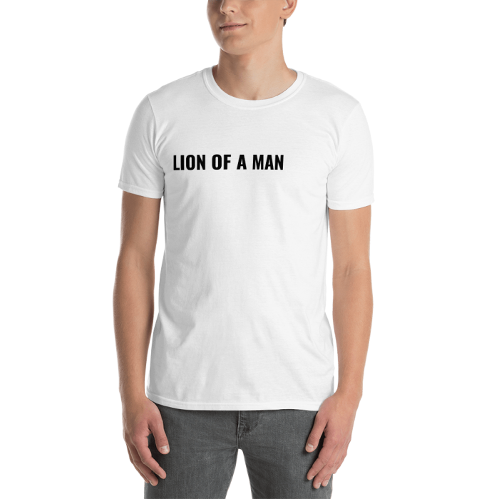 LION OF A MAN Shirt