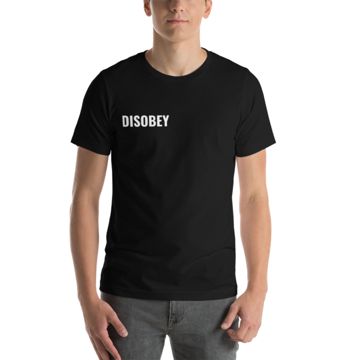 DISOBEY Shirt
